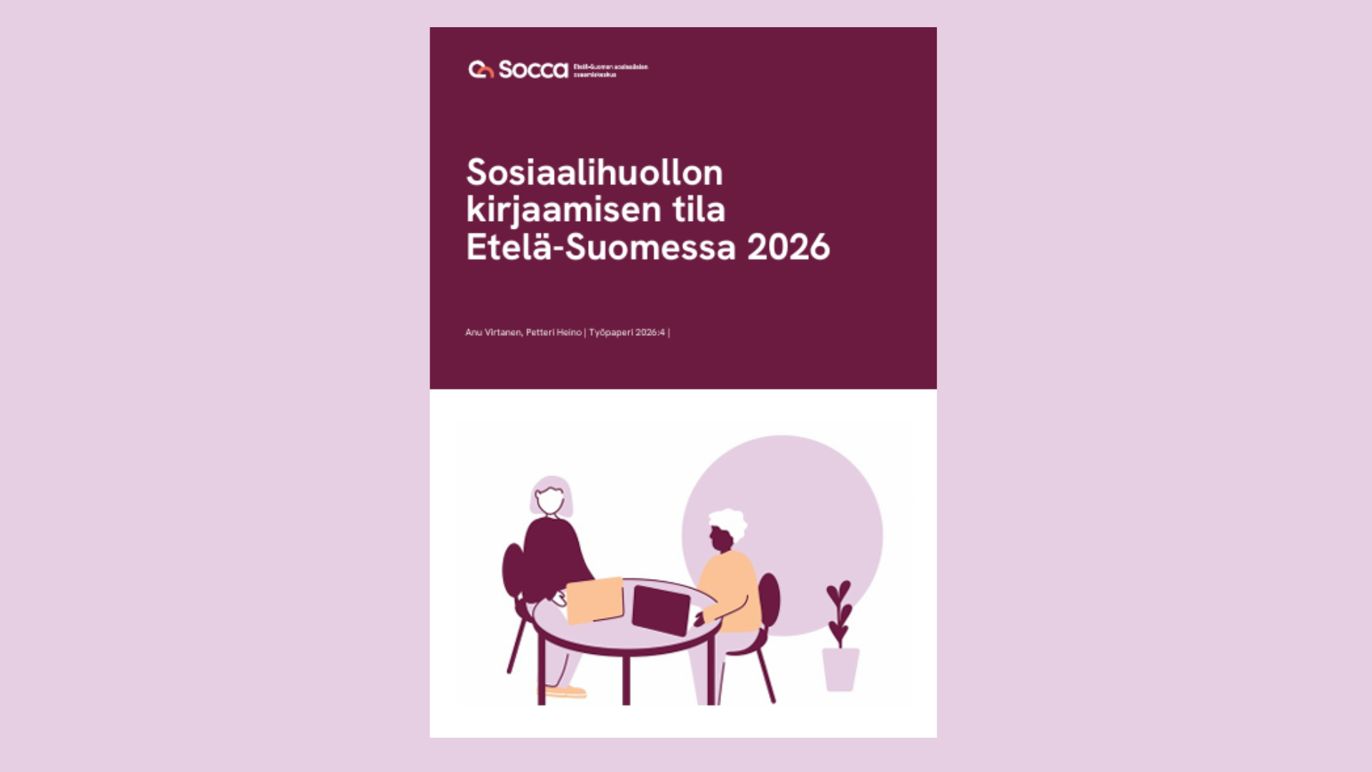 Sosiaalihuollon kirjaamisen tila Etelä-Suomessa 2026
